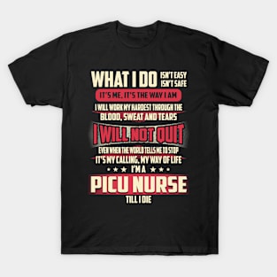 Picu Nurse What i Do T-Shirt